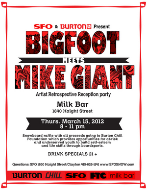 Bigfoot meets Mike Giant Artist Retrospective Reception